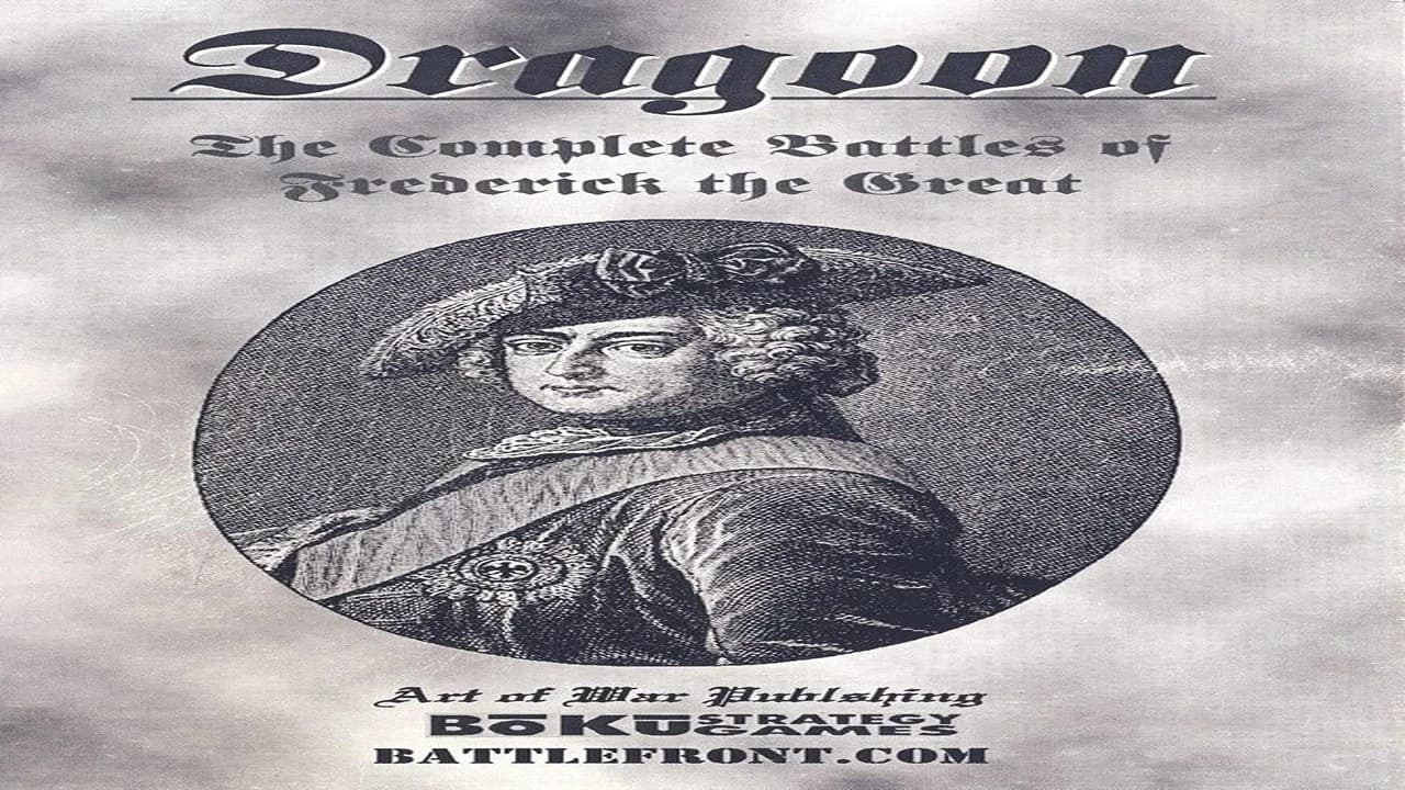 https://media.imgcdn.org/repo/2023/10/dragoon-the-complete-battles-of-frederick-the-great/65375e049e329-dragoon-the-complete-battles-of-frederick-the-great-FeatureImage.webp